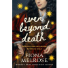 Even Beyond Death (Fiona Melrose)(Pevná)