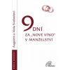 9 dní za „nové víno“ v manželství