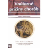 Vnútorné príčiny chorôb