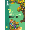 Mimočítankové čítanie - 3. ročník - Kovárová Dana, Alena Kurtulíková