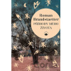 Příhody mého života - Roman Brandstaetter