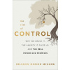 Cost of Control - Why We Crave It, the Anxiety It Gives Us, and the Real Power God Promises
