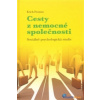 Cesty z nemocné společnosti