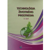 Technológia životného prostredia - 3. časť - Ďuricová Anna, Hroncová Emília, Ladomerský Juraj, Samešová Dagmar