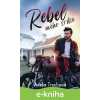 E-kniha Rebel mého srdce - Adéla Trechová