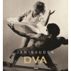 Dva - Jan Saudek