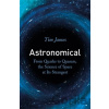 Astronomical - Tim James
