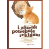 I zázrak potřebuje reklamu