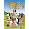 Koumáci v akci 3 (Vojtěch Žák; Kateřina Foltánková; Barbora Námerová)