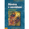 Důvěra v nevědomí - Donald M. Marcus