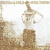 YOUNG NEIL: SILVER AND GOLD LP
