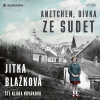 Anetchen, dívka ze Sudet - Jitka Blažková (mp3 audiokniha)