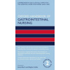 Oxford Handbook of Gastrointestinal Nursing (Burch,Jennie (Head Of St Mark's Nurse Education,Head Of St Mark's Nurse Education,St Mark's Hospital,Harrow,UK),Collins,Brigitte (Global Clinical Education