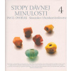 Stopy dávnej minulosti 4. - Pavel Dvořák