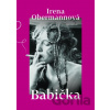 Babička - Irena Obermannová