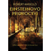 Einsteinovo proroctví - Masello, Robert