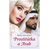 Prostitútka a arab - Mirka Manáková