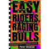 Easy Riders, Raging Bulls