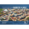 Chomutov a okolí z nebe (Radka Srněnská; Alice Šplíchalová; Radek Štěrba)