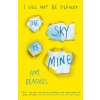 The Sky is Mine