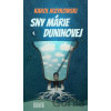 Sny Márie Duninovej - Karol Irzykowski