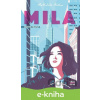 E-kniha Mila: Skryté pravdy - Mathilde Aloha, Matilde Aloha (ilustrátor)