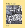 Sbohem a řetěz - Filip Topol