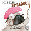 Mopslík Smraďoch