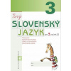 Nový Slovenský jazyk pre 3. ročník ZŠ - Kovárová Dana, Kurtulíková Alena