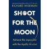 Shoot for the Moon