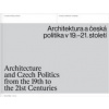 Architektura a česká politika v 19.–21. století - Cyril Říha a kolektív