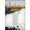 Budoucnost státu? - Petr Agha, Bělohradský Václav, Radek Buben