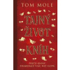Tajný život kníh: Prečo knihy znamenajú viac než slová - Mole Tom