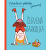 Pohádkové pohromy! Červená karkulka
