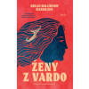 Ženy z Vardø - Kira Millwood Hargrave