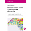 Posuzování stavu zdraví a ošetřovatelská diagnostika Dagmar Mastiliaková 2014 (E-kniha)