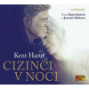 Cizinci v noci - CDmp3 (Čte Dana Syslová - Haruf Kent