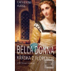 Bella Dona – Kráska z Fl… (Catherine Aurel)