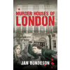 Murder Houses of London