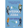 Švédská jízda - Lily Gold