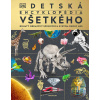 Detská encyklopédia všetkého - autorov kolektív