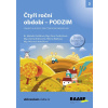 Čtyři roční období Podzim - Bc. Markéta Košťálová, Mgr. Michaela Kukačková, Mgr. Dana Tvrďochová, Bc. Milena Bejlková, Mgr. Žaneta Křížová