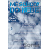 Mé schody do nebe - Marta Výrová