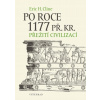 Po roce 1177 př. Kr. - Eric H. Cline