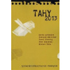 Tahy 2013 - Zorán Ardamica, Dominik Melichar, Pavel Novotný, Petr Poslední, Téra Michal