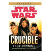 Star Wars: Crucible - Troy Denning