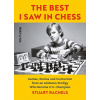 The Best I Saw in Chess