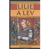 Lilie a lev - Prokletí králové 6. díl - Maurice Druon
