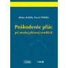 Poškodenie pľúc pri umelej pľúcnej ventilácii
