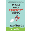 E-kniha Mysli ako raketový vedec - Ozan Varol